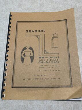 Grading Women's and Misses' Garment Design by M. Rohr 1970 spiral bound